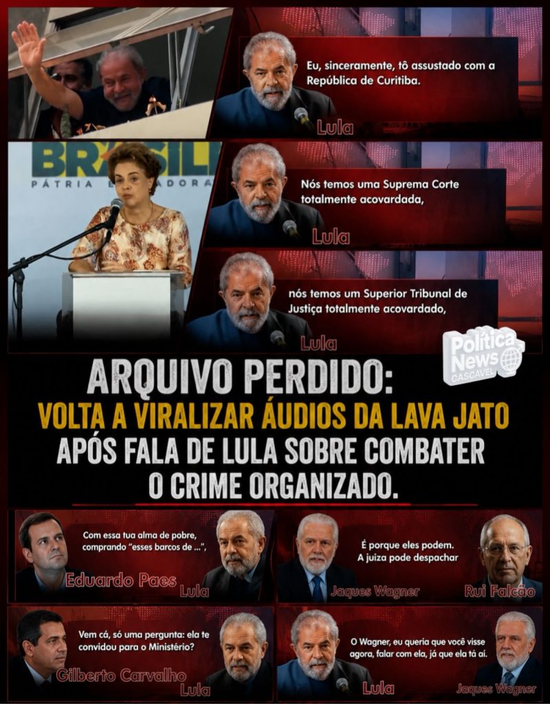 ARQUIVO PERDIDO? ÁUDIOS DA LAVA JATO VOLTAM A VIRALIZAR APÓS FALA DE LULA SOBRE COMBATE AO CRIME ORGANIZADO
