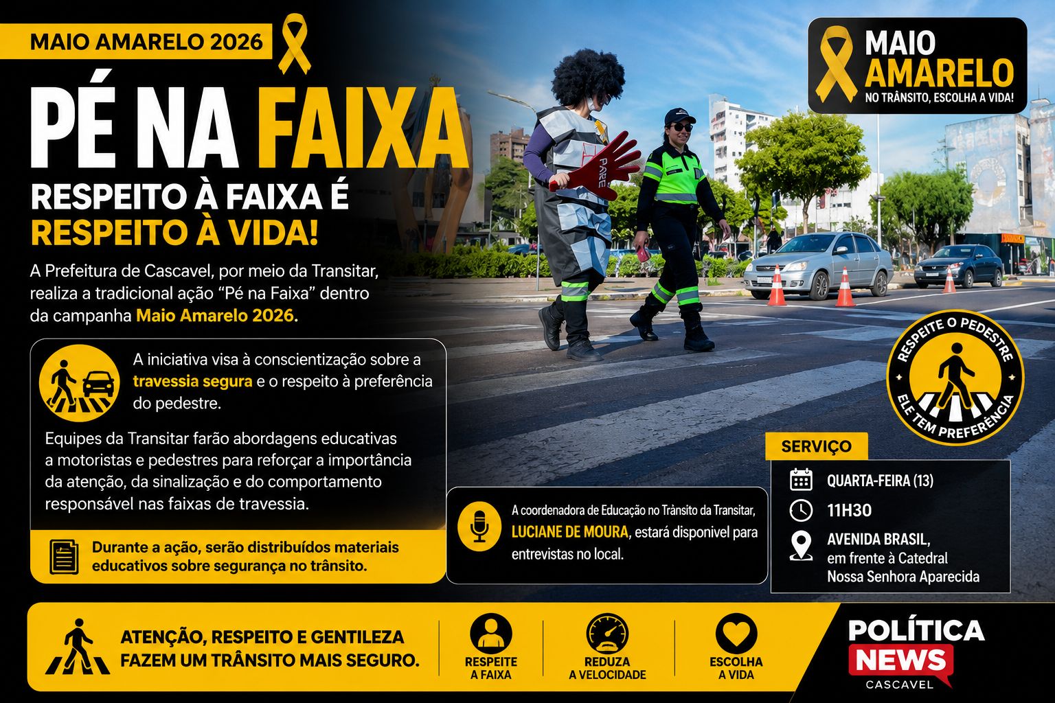 Maio Amarelo: ação “Pé na Faixa” reforça segurança no trânsito em Cascavel