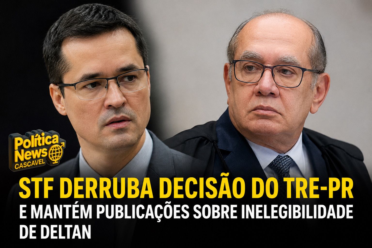 STF derruba decisão do TRE-PR e mantém publicações sobre inelegibilidade de Deltan