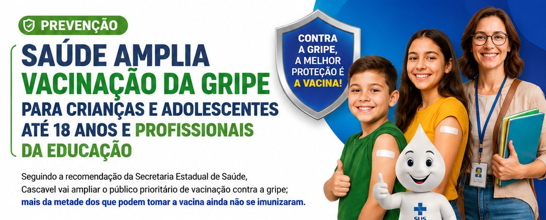 Com chegada do frio, Cascavel amplia vacinação contra a gripe para adolescentes até 18 anos e profissionais da educação