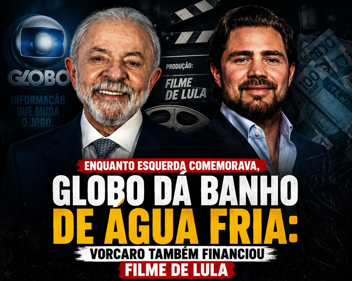 Enquanto esquerda comemorava, Globo dá banho de água fria: Vorcaro também financiou filme de Lula