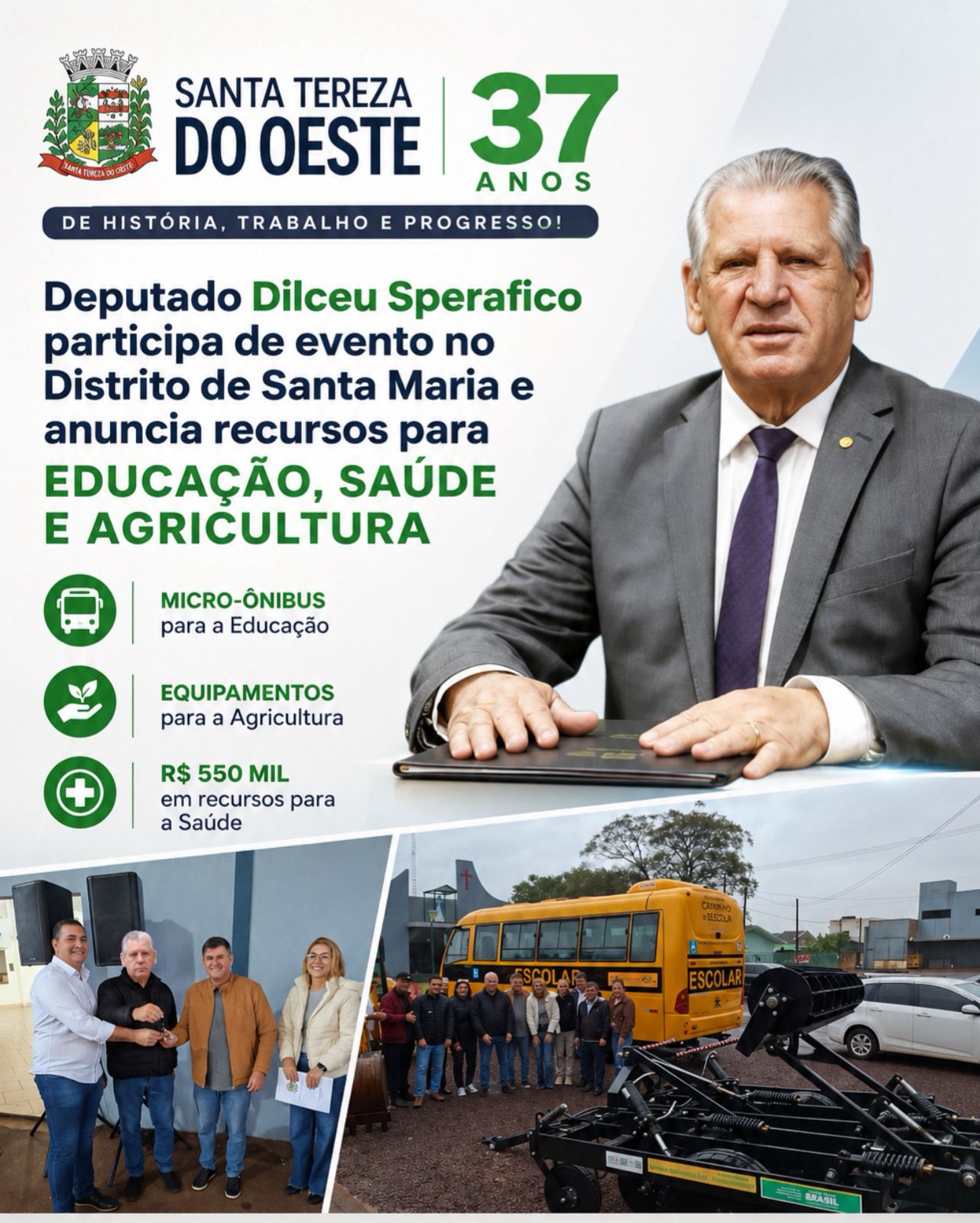 Deputado Dilceu Sperafico garante investimentos para Santa Tereza do Oeste com micro-ônibus, máquinas agrícolas e R$ 550 mil para a saúde.