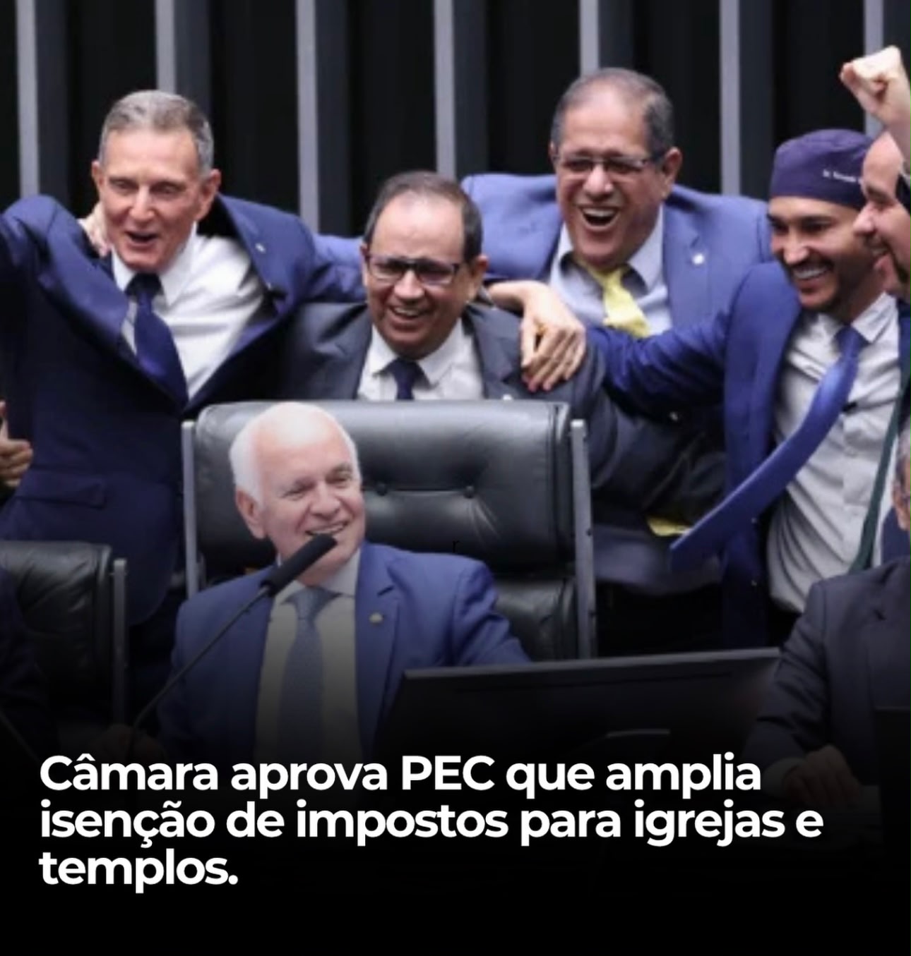Câmara aprova PEC que amplia imunidade tributária para igrejas e templos religiosos