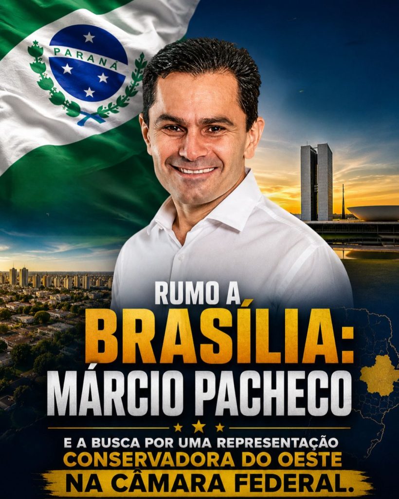RUMO A BRASÍLIA: MÁRCIO PACHECO E A BUSCA POR UMA REPRESENTAÇÃO CONSERVADORA DO OESTE NA CÂMARA FEDERAL