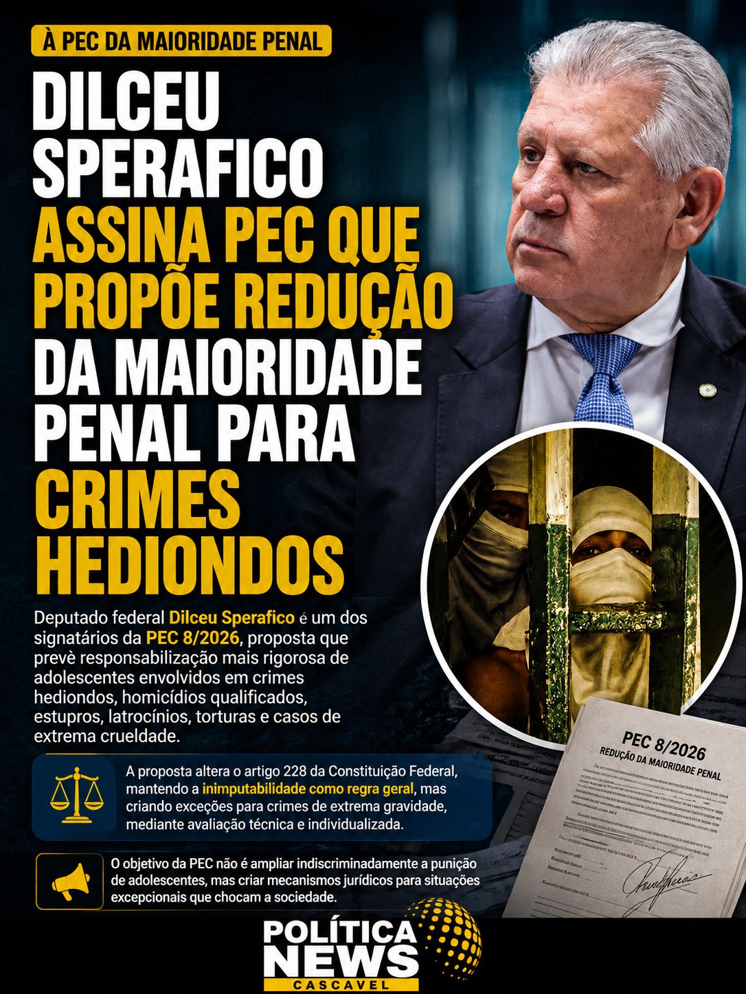 DILCEU SPERAFICO ASSINA PEC QUE PROPÕE REDUÇÃO DA MAIORIDADE PENAL PARA CRIMES HEDIONDOS