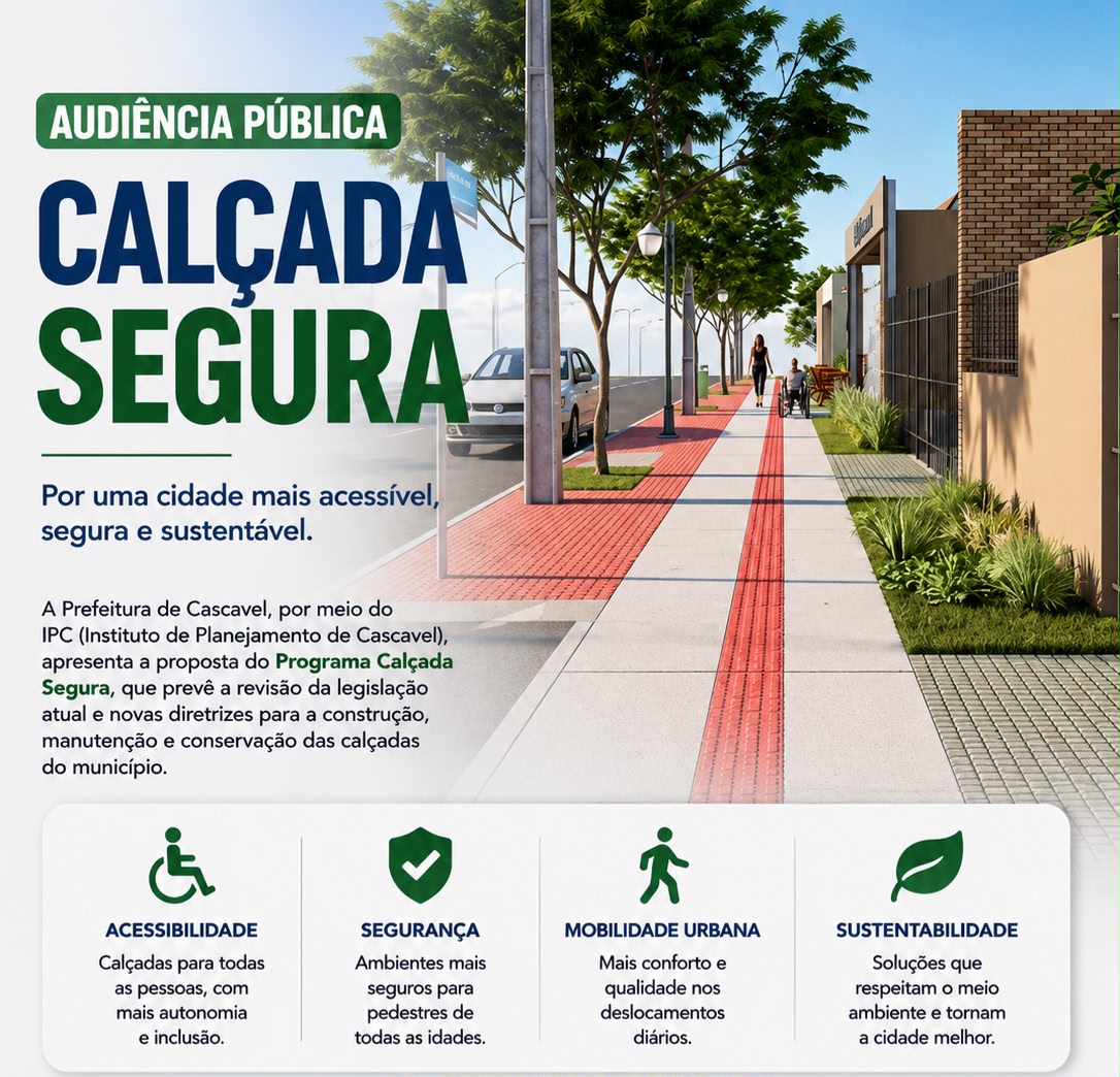 AUDIÊNCIA PÚBLICA DISCUTE NOVAS REGRAS PARA CALÇADAS EM CASCAVEL NESTA SEGUNDA-FEIRA