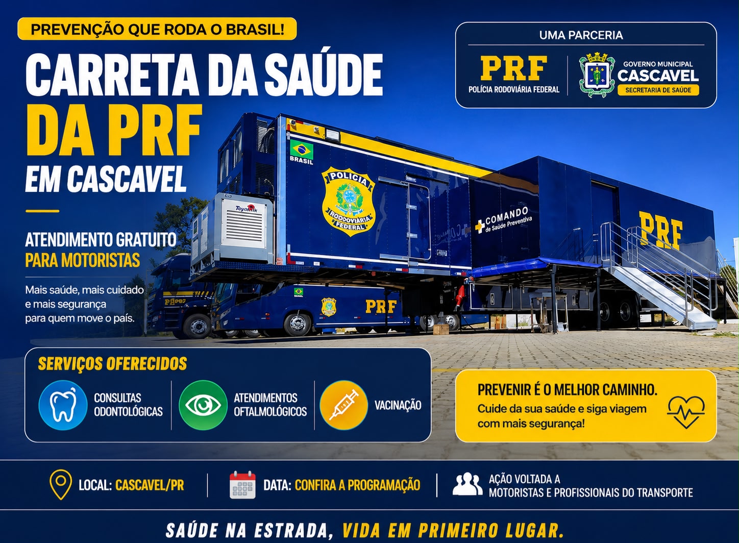 PREVENÇÃO | Carreta da Saúde da PRF leva atendimento gratuito a motoristas em Cascavel