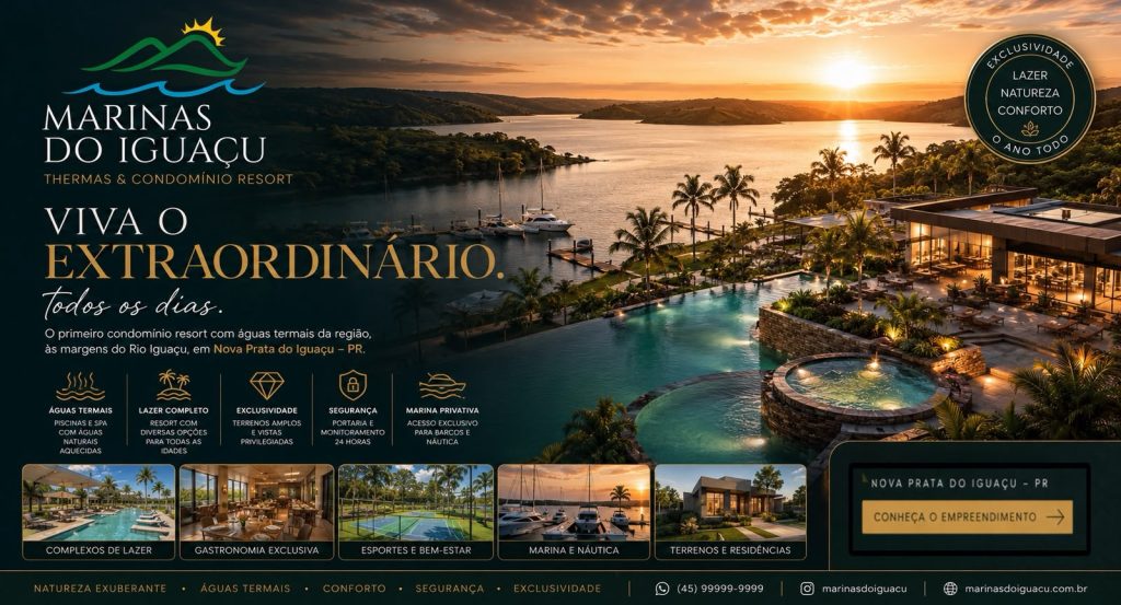 Viva o extraordinário todos os dias: conheça o Marinas do Iguaçu Thermas & Condomínio Resort