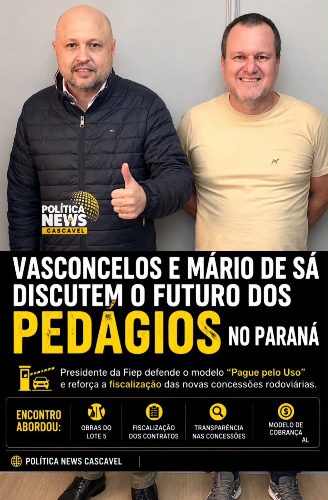 Edson Vasconcelos e Mário de Sá discutem concessões rodoviárias e defendem mais transparência para o futuro dos pedágios no Paraná