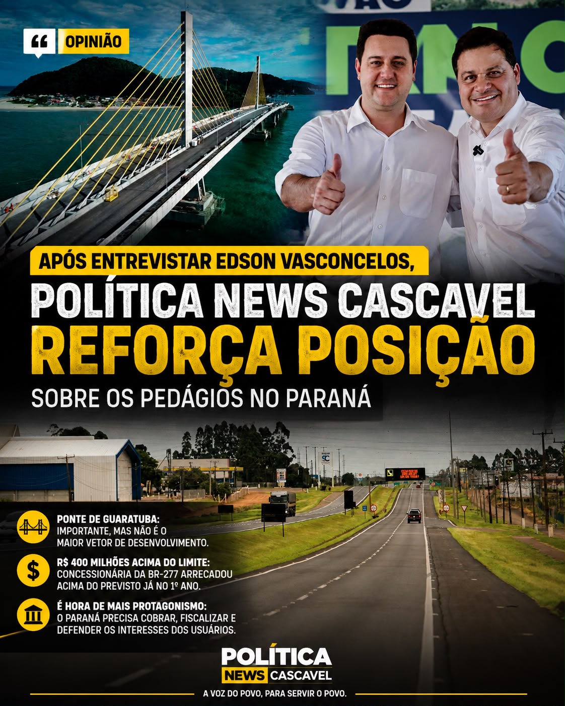 Opinião | Após entrevistar Edson Vasconcelos, Política News Cascavel reforça posição sobre os pedágios no Paraná