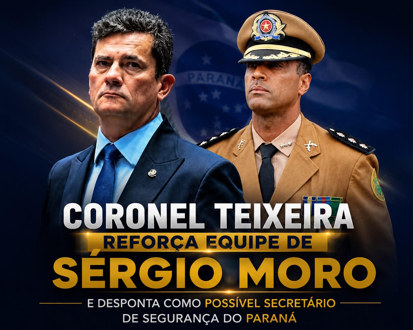 Coronel Teixeira reforça equipe de Sérgio Moro e desponta como possível secretário de Segurança do Paraná