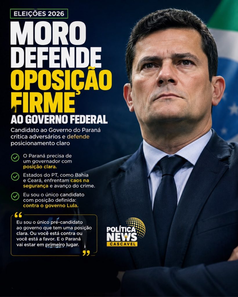 Moro reforça oposição ao governo federal e defende posicionamento claro na disputa pelo Governo do Paraná